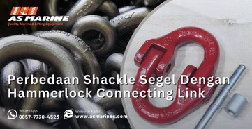 Perbedaan Shackle Segel Dengan Hammerlock Connecting Link